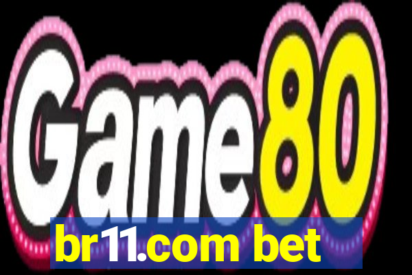 br11.com bet